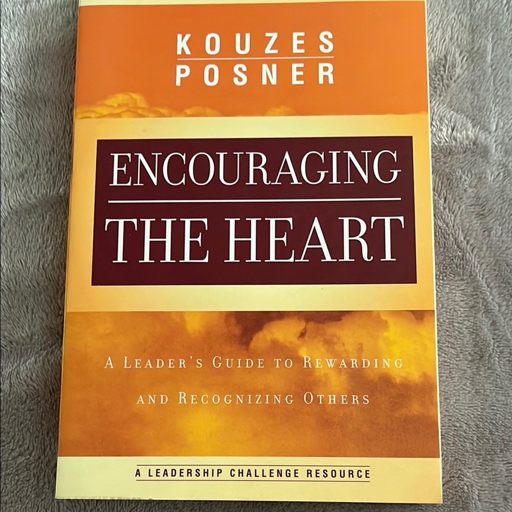 Encouraging the Heart by Kouzes/Posner